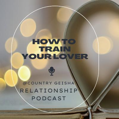 How to train your lover
