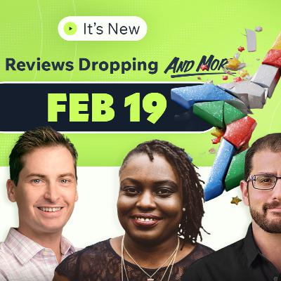 It’s New 2/19: Google Reviews being removed again, Google Ads PMax placements, Search Console features coming
