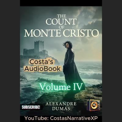 CostasNarrativeXP ft The Count of Monte Cristo Volume IV 讀你聽2.2 基度山恩仇記
