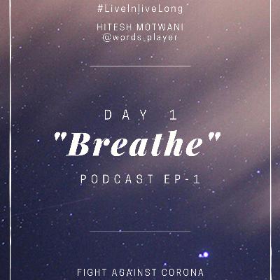 Breathe - EP 01 Breathe - EP 01