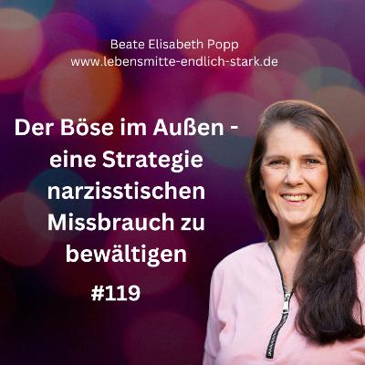 Der „böse“ Andere: Wie unser Nervensystem uns vor unerträglichem Schmerz bewahrt #119