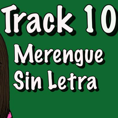"Si Carolina es rata Mariachispi es culebra" MSL TRACK 10