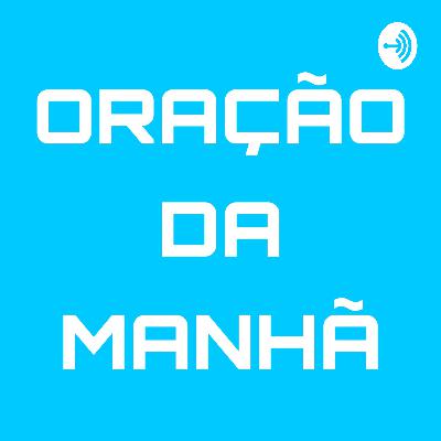 ORAÇÃO DA MANHÃ