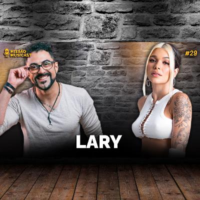 29 LARY - MISSÃO MUSICAST 29 LARY - MISSÃO MUSICAST