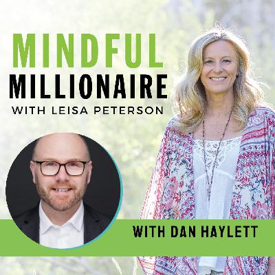 The Future of Financial Advice: From Number-Crunchers to Human Connectors with Dan Haylett