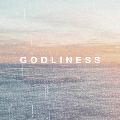 Godliness | Part 2 | Great Is the Mystery of Godliness