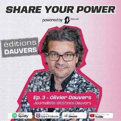 Episode 3 - Olivier Dauvers Episode 3 - Olivier Dauvers