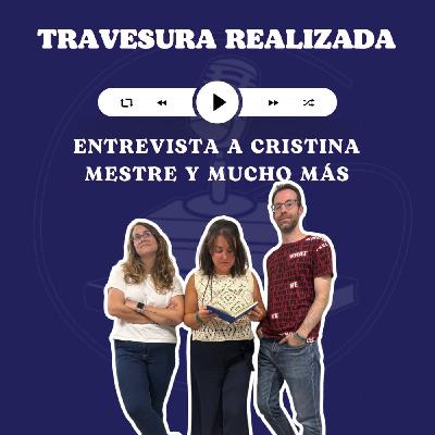 TR 10x04 - Entrevista a Cristina Mestre y mucho más TR 10x04 - Entrevista a Cristina Mestre y mucho más