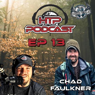 HTP Podcast EP 13 - Chad Faulkner: From Taxidermy to Global Hunting – The Story of Bone Cold TV