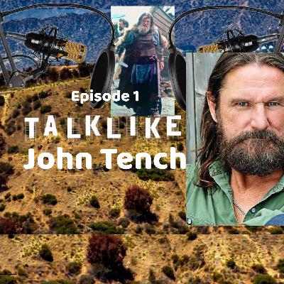 Episode 1: Talk Like John Tench Episode 1: Talk Like John Tench
