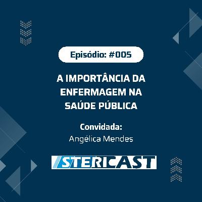 #005 - A importância da enfermagem na saúde pública