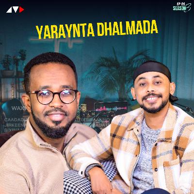 #25 IMISA CARUURA INAAD DHASHO AYAAD XAQ U LEEDAHAY?! | ADNAN & SIRKA PODCAST