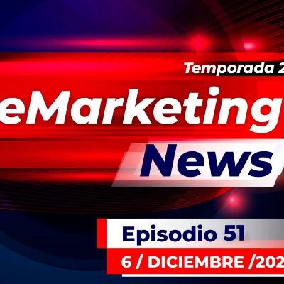 eMarketing News - EPISODIO #51