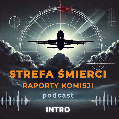 Strefa śmierci - raporty komisji INTRO
