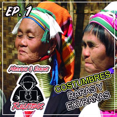 EP1.TRADICIONES EXTRAÑAS DEL MUNDO