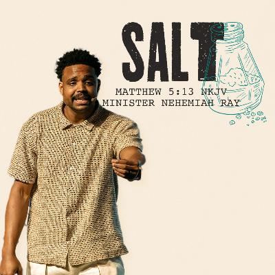 November 30, 2025- Minister Nehemiah Ray- SALT