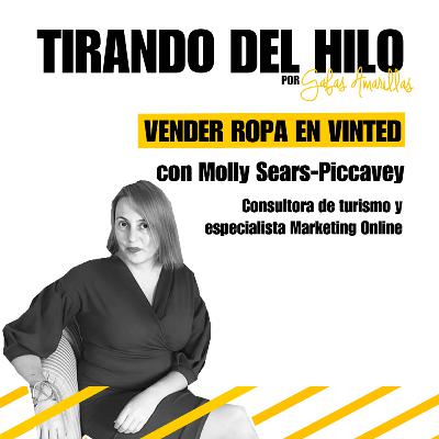 #10. Vender ropa en Vinted - Molly Sears-Piccavey