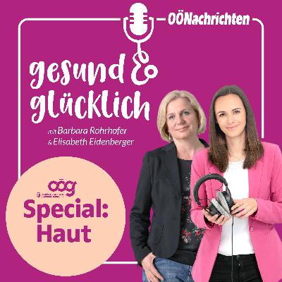 Special: HAUT #4/6 – Der ewige Juckreiz: Was hilft bei Neurodermitis?