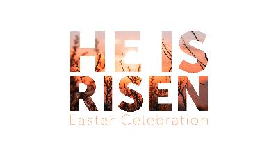 He is Risen