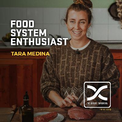 Episode 625 - Tara Medina || Food System Enthusiast