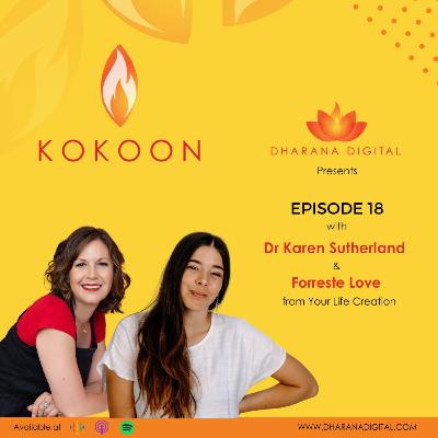 Episode 18: Forreste Love from Your Life Creation