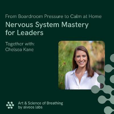 From Boardroom Pressure to Calm at Home: Nervous System Mastery for Leaders I E8 From Boardroom Pressure to Calm at Home: Nervous System Mastery for Leaders I E8