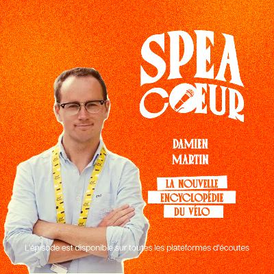 Damien Martin - Speaker cyclisme - La nouvelle encyclopédie du vélo