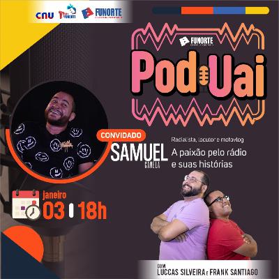 PodUai entrevista Samuel Canela.