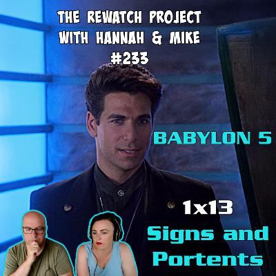 RWP 233: Babylon 5 - Signs and Portents (1x13) Review