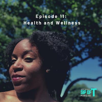 E11: Health and Wellness