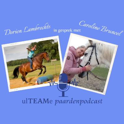 ulTEAMe paardenpodcast #018 – Interview met Caroline Bruneel