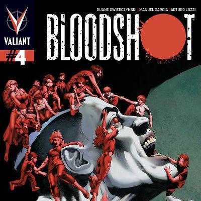 Episode 325 - Bloodshot #4