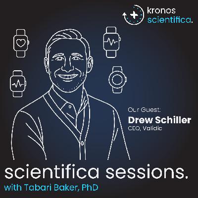 From Wearables to Real-World Evidence: Drew Schiller on the Future of Life Sciences