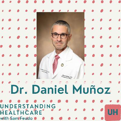 Conversation with Dr. Daniel Muñoz Conversation with Dr. Daniel Muñoz