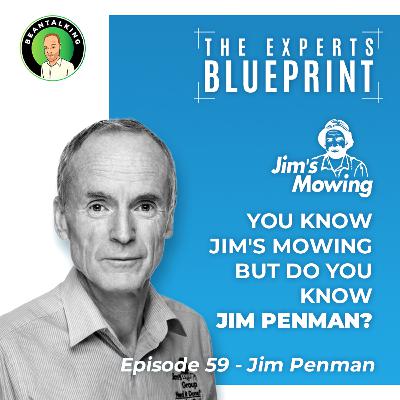 You Know Jim's Mowing But Do You Know Jim Penman?