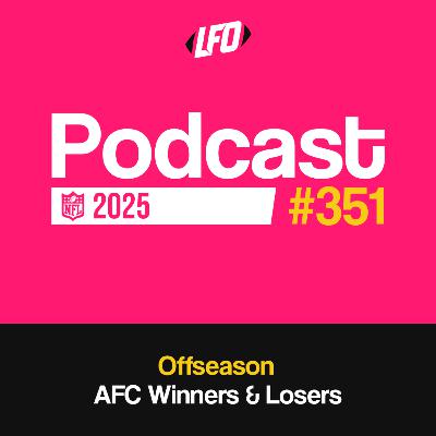 Gagnants / Perdants Offseason: AFC - Le Front Office #351