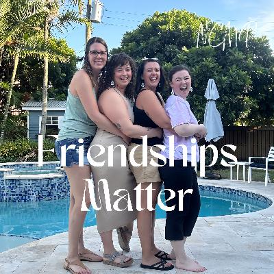 Friendships Matter