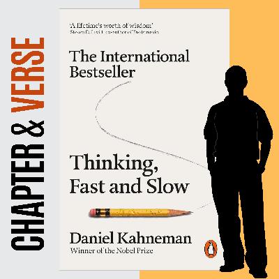 Thinking, Fast and Slow by Daniel Kahneman