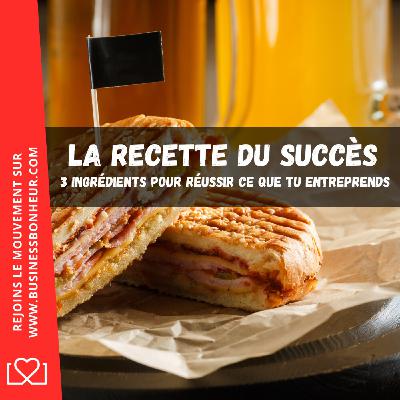 3 ingrédients de la recette du succès et réussir tout ce que tu entreprends 🚀💖⚡ #entrepreneuriat 3 ingrédients de la recette du succès et réussir tout ce que tu entreprends 🚀💖⚡ #entrepreneuriat