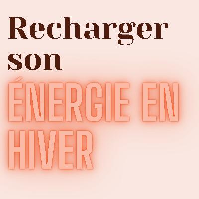 Méditation - Recharger son énergie en hiver