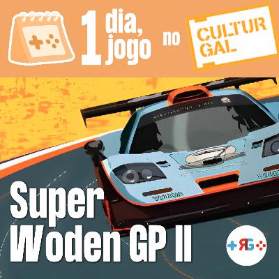 1 dia, 1 jogo: 25. Super Woden GP II (2023) | Vijuda 1 dia, 1 jogo: 25. Super Woden GP II (2023) | Vijuda