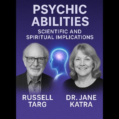 Psychic Abilities Scientific and Spiritual Implications Targ & Katra