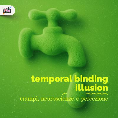 Temporal binding illusion