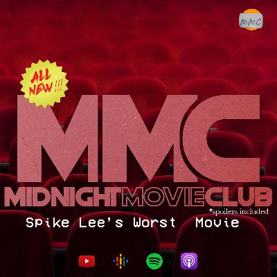 Spike Lee Worst Film featuring Adam Knapp Spike Lee Worst Film featuring Adam Knapp