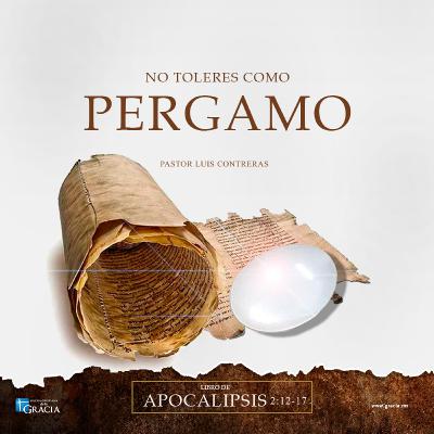 No toleres como Pérgamo