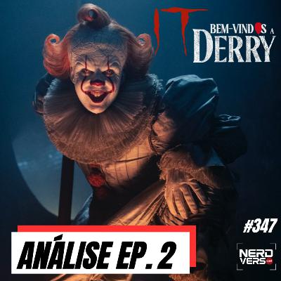 IT: BEM-VINDOS A DERRY - EP. 2 - Pennywise tá Nervoso!! + Teorias #347