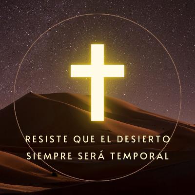 El desierto que bendice