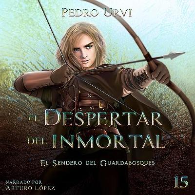El Despertar del Inmortal [The Awakening of the Immortal] (Audiolibro) | Prueba Gratis