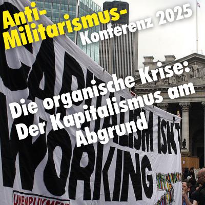 Die organische Krise: Der Kapitalismus am Abgrund