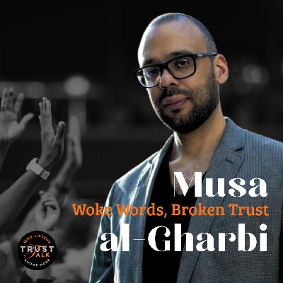 Woke Words, Broken Trust